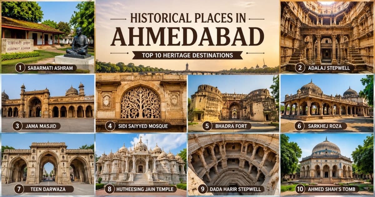 Historical Places Ahmedabad 