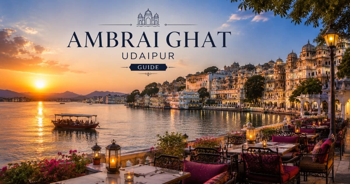 Ambrai Ghat Udaipur guide