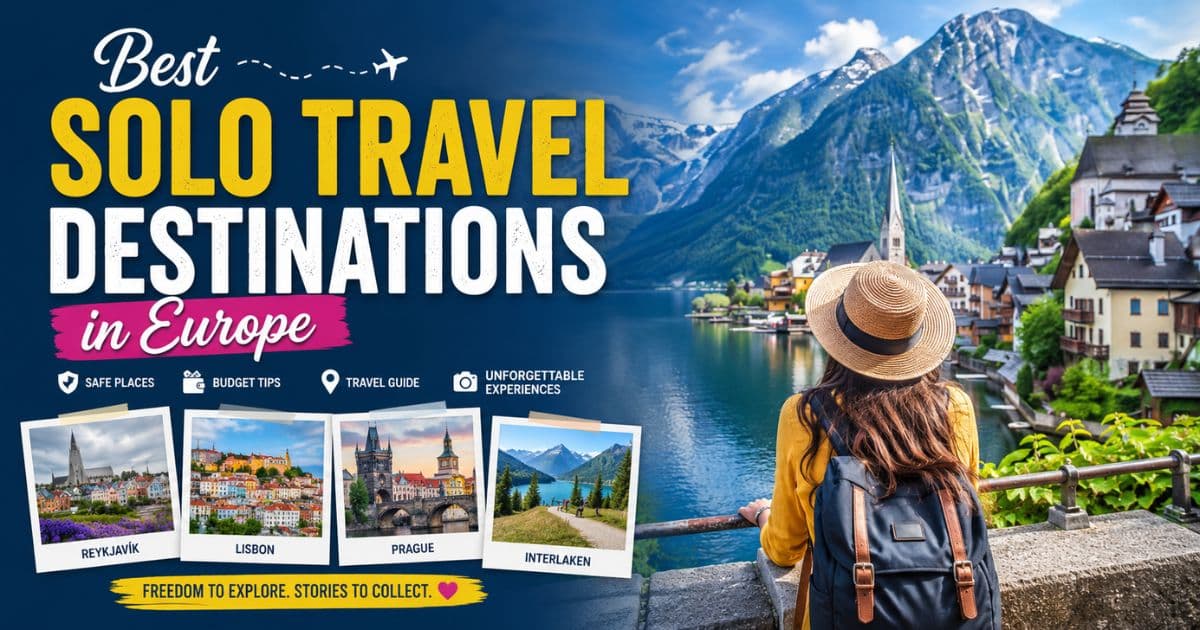 Solo Travel Destinations Europe
