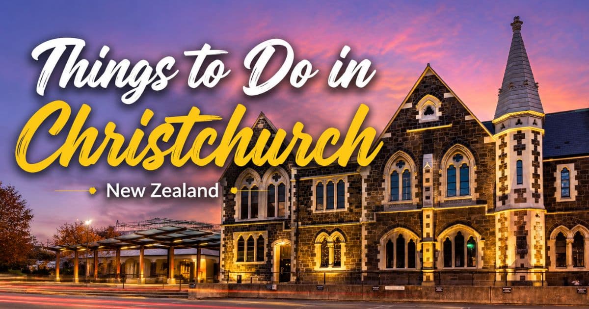 Things to Do in Christchurch